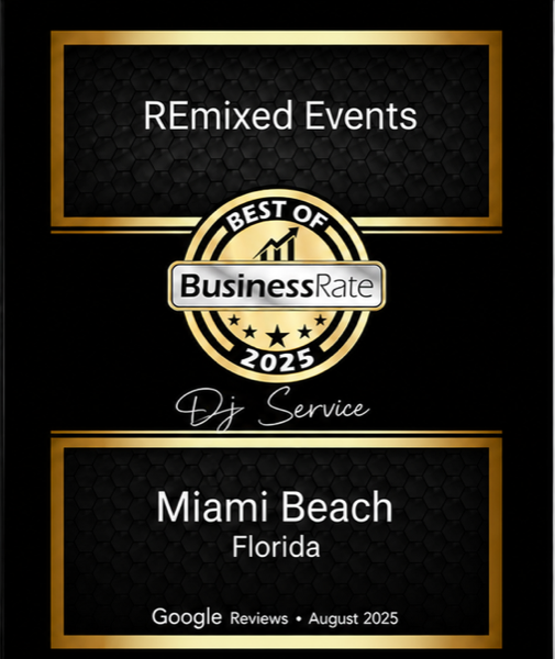 Best of 2025 · #1 DJ Service in Miami Beach — BusinessRate · Google Reviews, Aug 2025